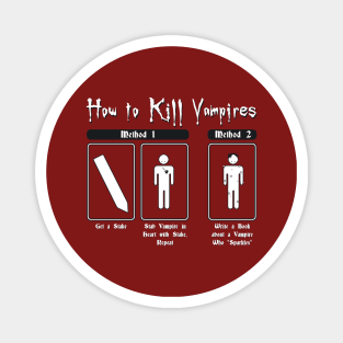 How to Kill Vampires Magnet